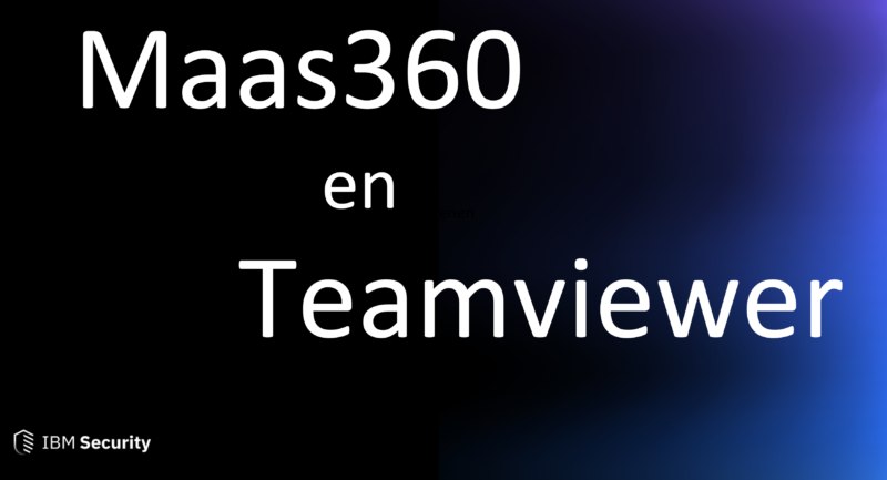 MaaS360 en Teamviewer